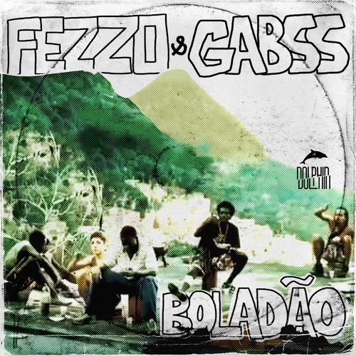 Fezzo & Gabss - Boladão [DLPH005]